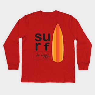 surf be happy Kids Long Sleeve T-Shirt